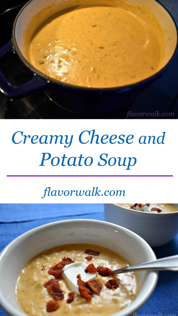 Creamy Cheese and Potato Soup - Flavor Walk