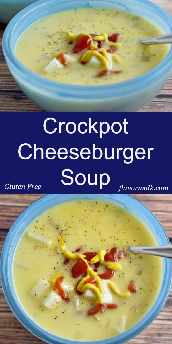 Crockpot Cheeseburger Soup - Flavor Walk