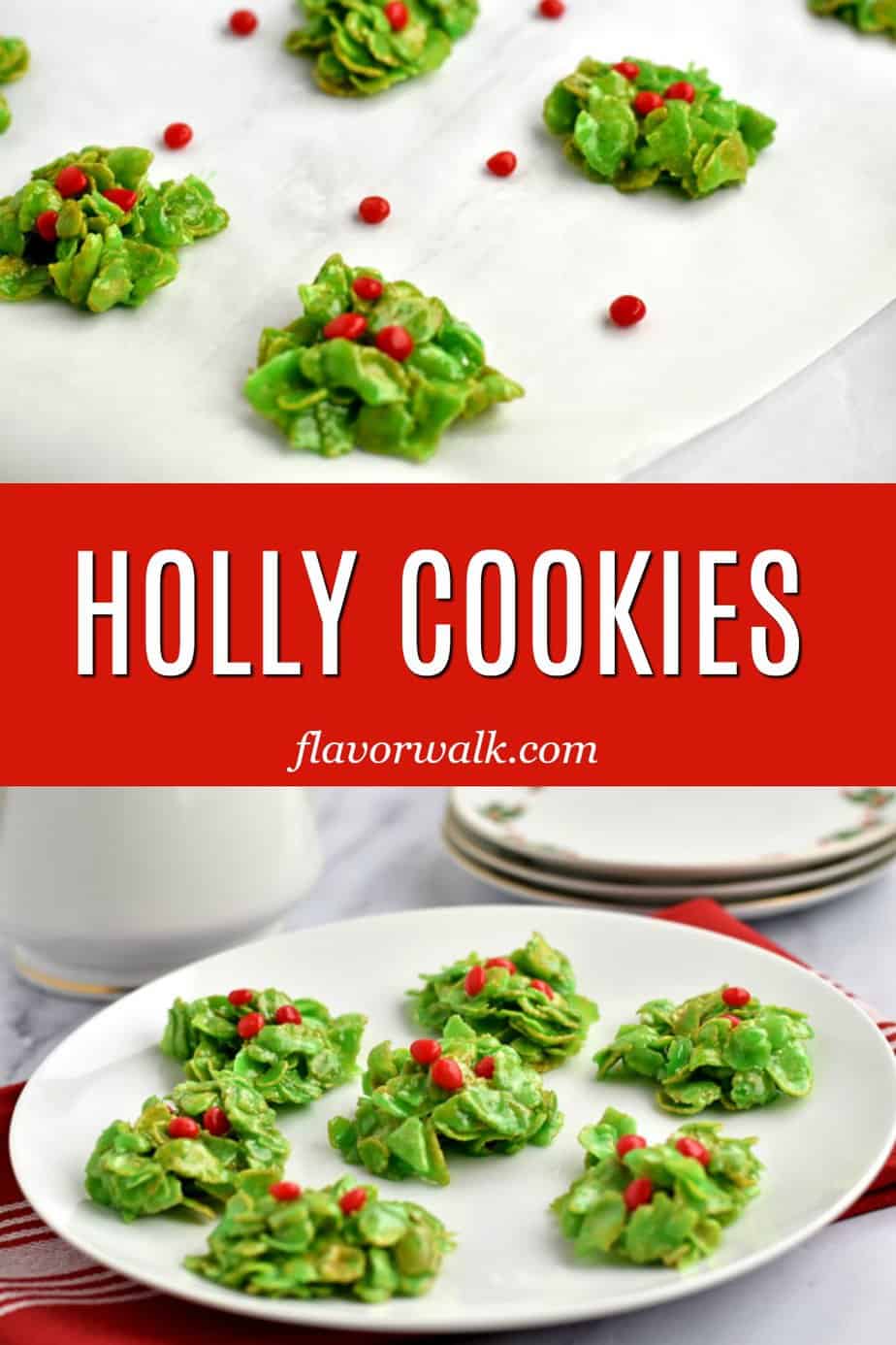 Top image is holly cookies and red candies on parchment paper. Bottom image is a white plate filled with holly cookies and the middle has a red text box.