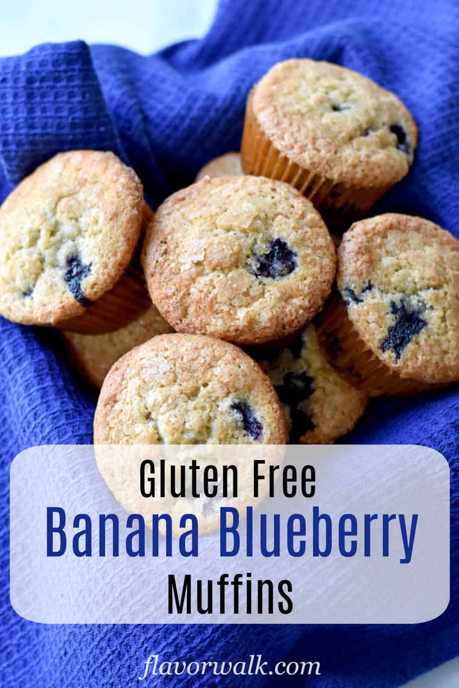 A basket, lined with a blue kitchen towel, filled with gluten free banana blueberry muffins and a white text overlay.