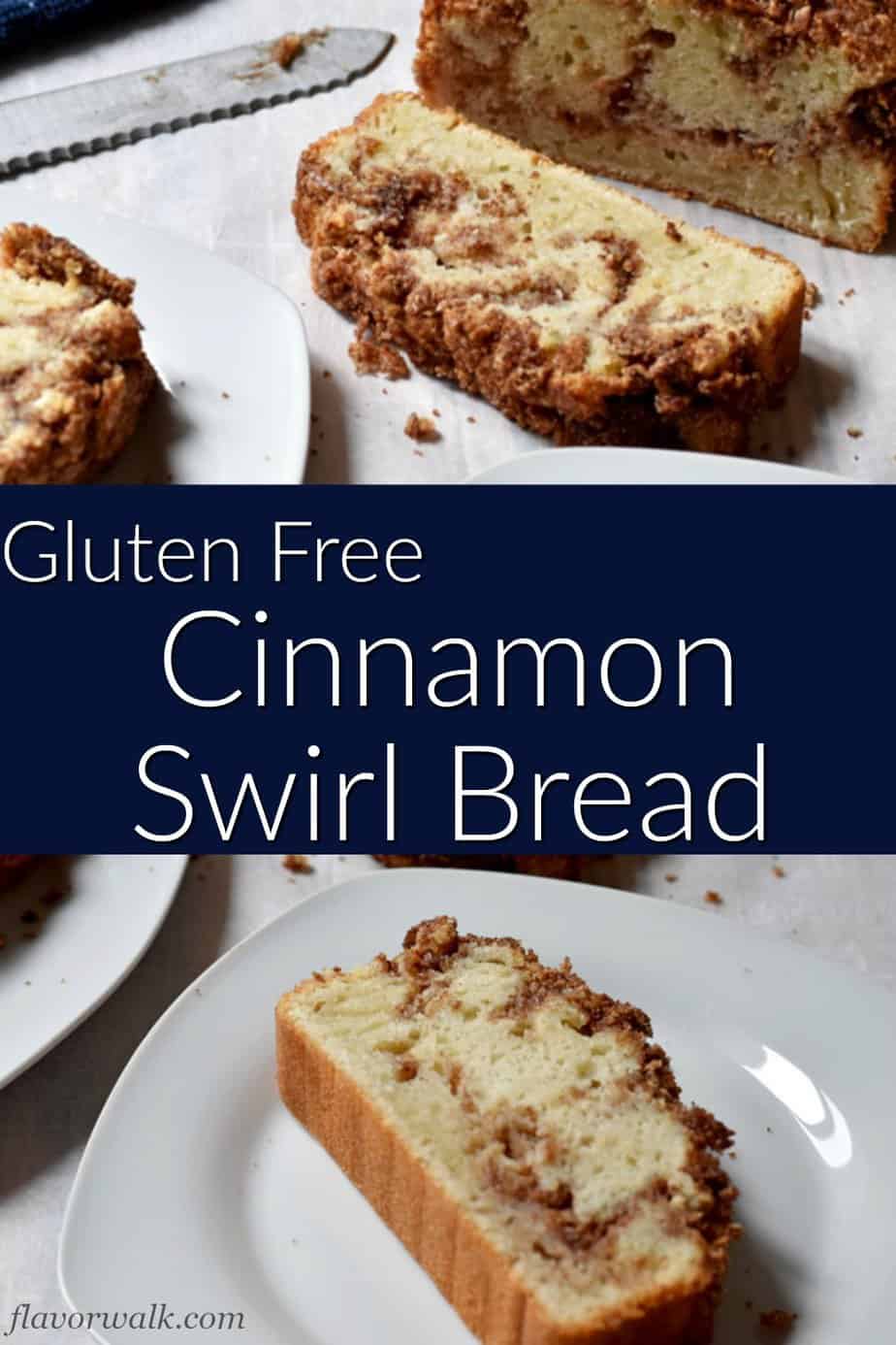 Top image is slices of gluten free cinnamon bread and a bread knife, middle image is blue text overlay, bottom image is 1 slice of gluten free cinnamon bread.