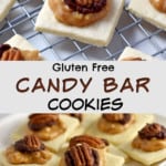 Top image is close up of gluten free candy bar cookies on a wire rack. Bottom image is a white rectangular plate filled with gf candy bar cookies with a grey text box between the two images containing brown and black letters.