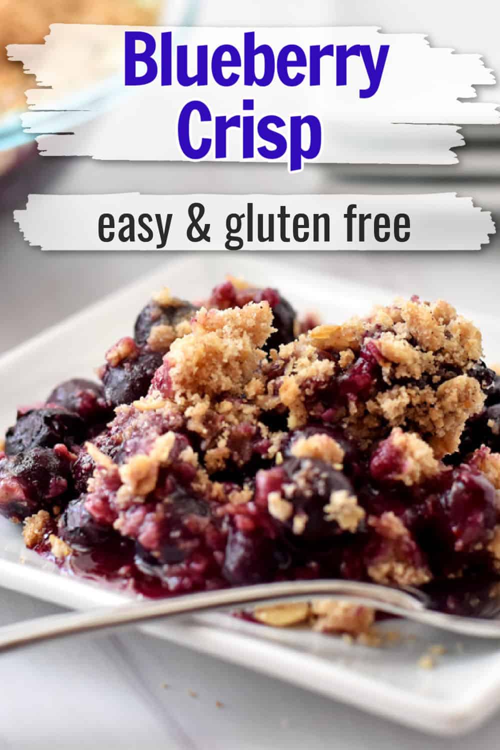 Easy Gluten Free Blueberry Crisp - Flavor Walk