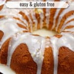 Glazed gluten free lemon cake on white plate with text overlay, "Lemon Cake, Easy & Gluten Free."