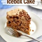 A slice of gluten free chocolate icebox cake and a fork on a white plate with text overlay, "Gluten Free Icebox Cake."
