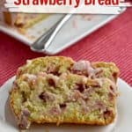 Two slices of gluten free strawberry bread on white plate with text overlay, "Easy & Gluten Free, Strawberry Bread."