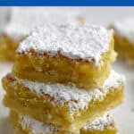 A stack of three gluten free lemon bars with text overlay, "Gluten Free Lemon Bars."